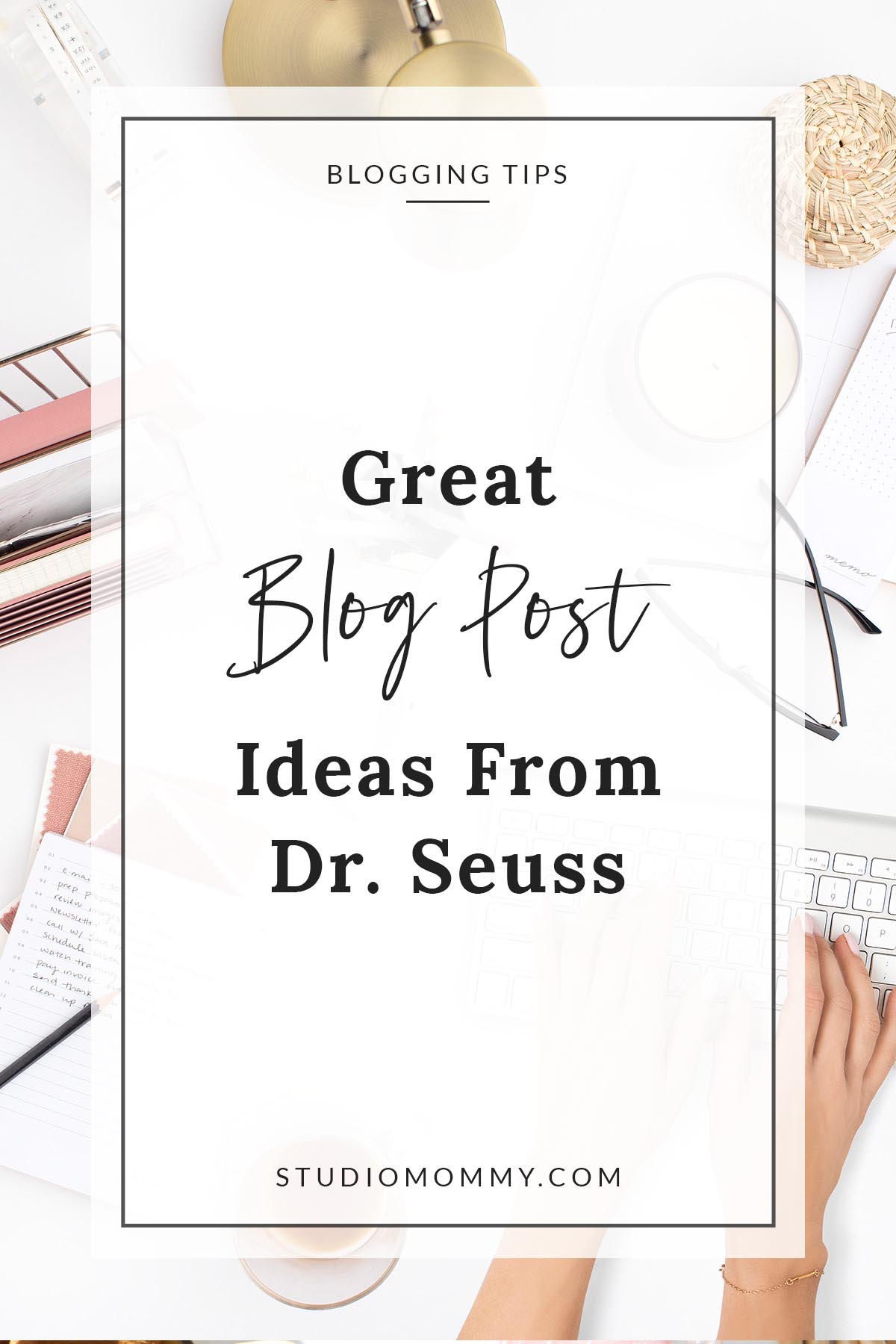 Blog Post Ideas from Dr. Seuss