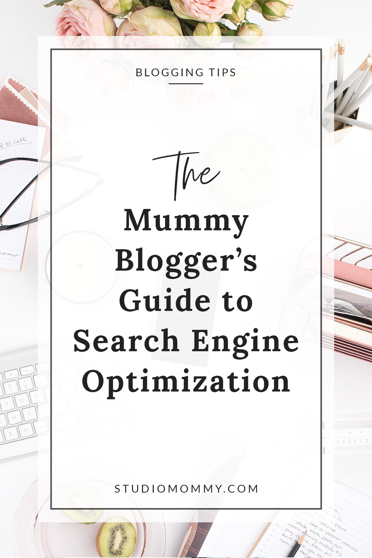Mummy Bloggers Guide to SEO