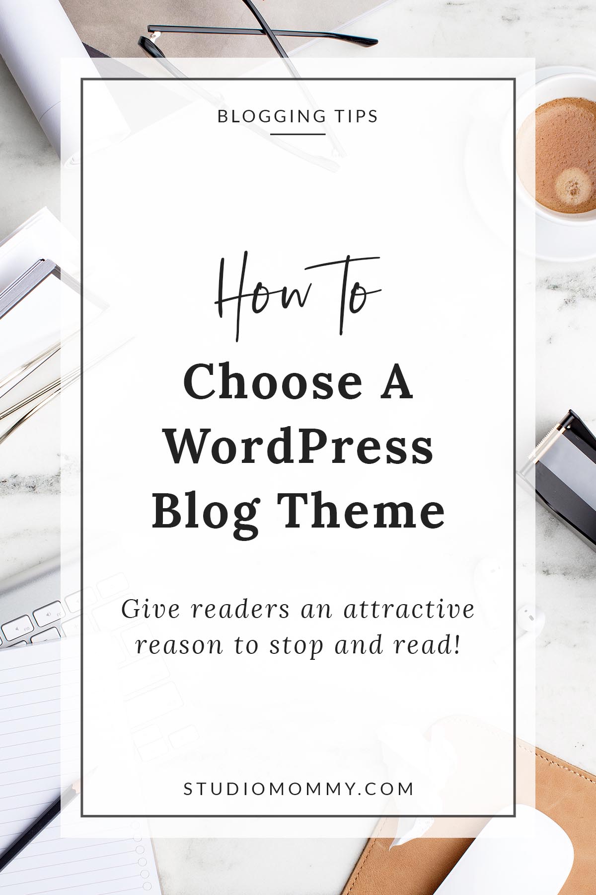 How to Choose a WordPress Blog Theme