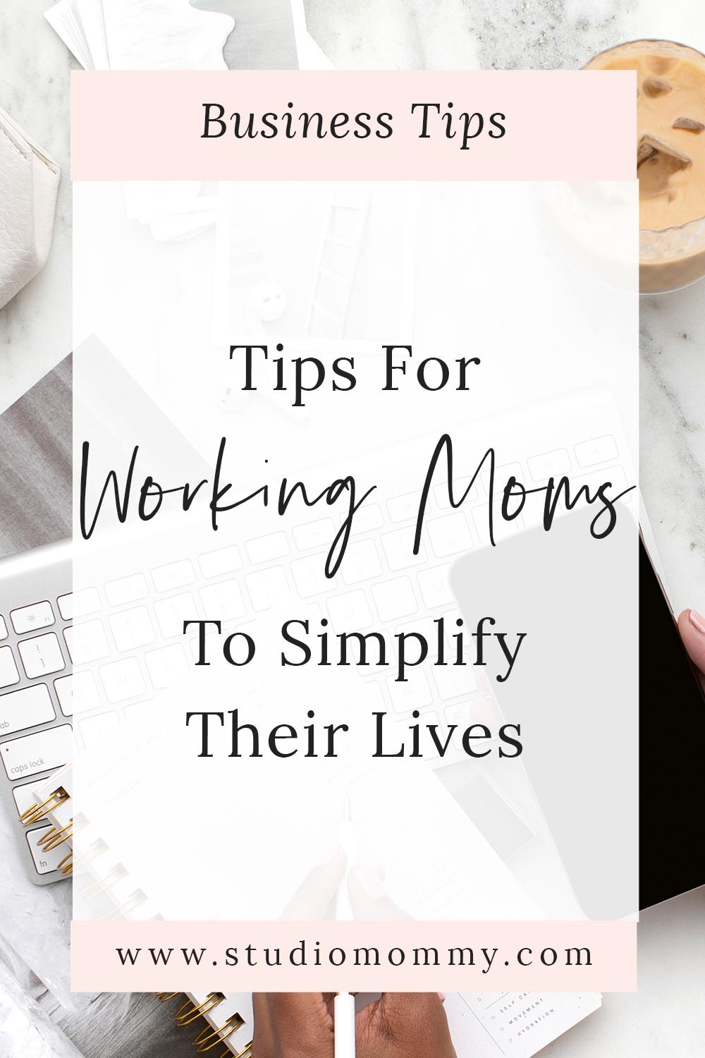 When you're a working mom, you're on the clock non-stop. It's easy to get overwhelmed and off-track. Fortunately, there are some simple ways you can streamline life to reduce stress and increase productivity. #workingmoms #WAHM #simplify @studiomommy