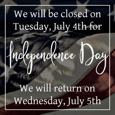 Closed on Tuesday, July 4th