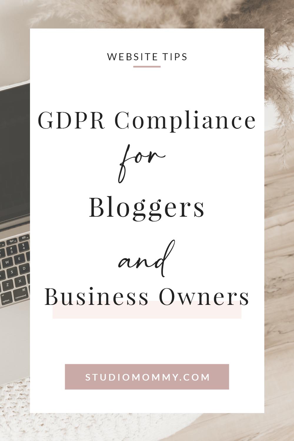 GDPR Compliance for Bloggers and Business Owners