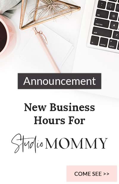 Studio Mommy Business Hours