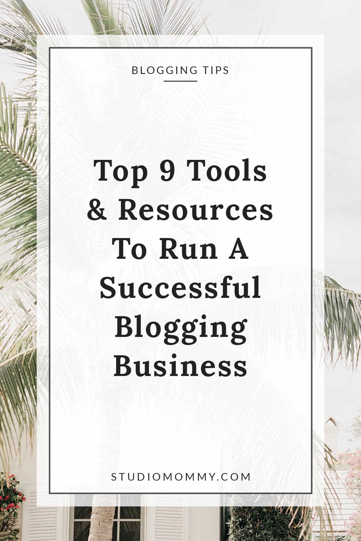 9 Tools & Resources to Run a Successful Business