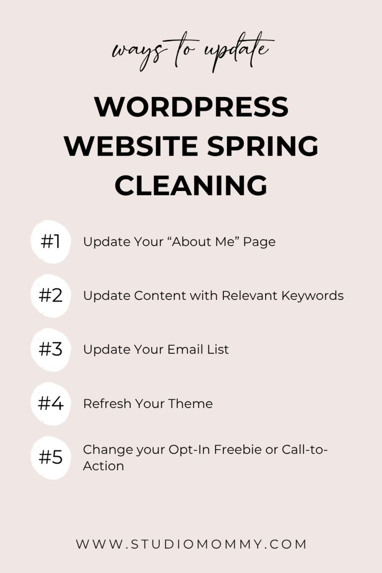 It is that time of the year again when we are cleaning, organizing, and refreshing our homes.  Have you thought about doing the same for your website?  Do you update your website regularly?  If not, then this is the post for you.  Keeping your website updated is essential not only for SEO (Search Engine Optimization) but also for conveying your brand message appropriately.  If your website has not received the traffic you intended, it may be time for an update. Here are some ways to update and give your WordPress website a spring cleaning. www.studiomommy.com