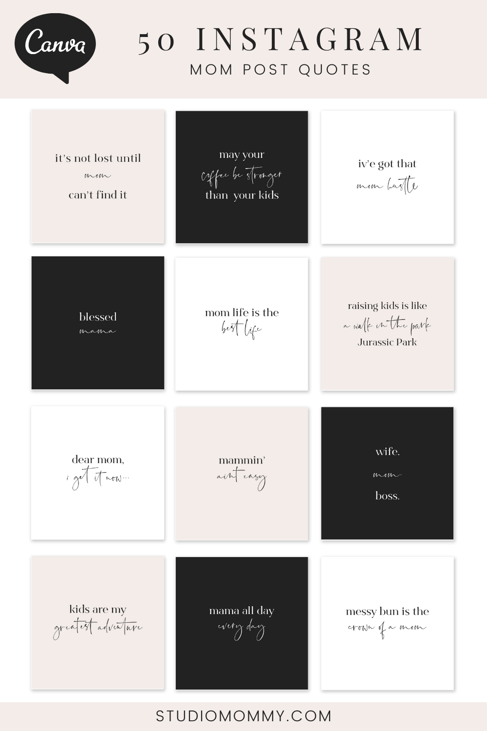 Pink, Black, & White Instagram Mom Quotes