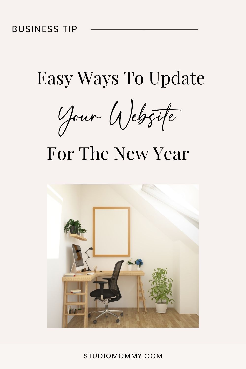 The beginning of a New Year is a great time to examine and update your website!  Keeping your website updated will ensure your current customers that you stay informed of current trends and important updates.  And, more importantly, improve your website’s Search Engine Optimization, page speed and so much more!  Here are a few easy ways to update your website for the new year. #studiomommy