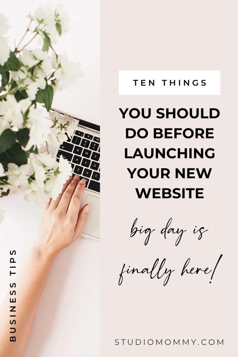 The big day is finally here! Time to share your beautiful new website with the world! But have you thoroughly reviewed and proofread your website to make sure everything is running smoothly? If not, here are ten things you should do before launching your new website. studiomommy.com
