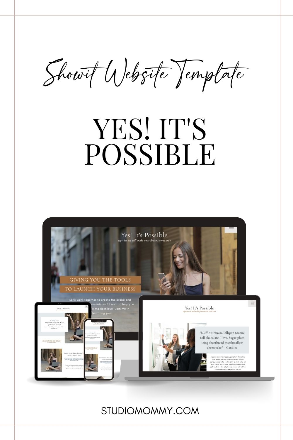 Are you looking for a simple website design that you can launch quickly and easily?  Then let me introduce you to Yes!  It’s Possible, my newest Showit design.  If you have not checkout out Showit’s templates yet, then you are in for a treat!  Let's take a look at this Showit design template. @studiomommy
