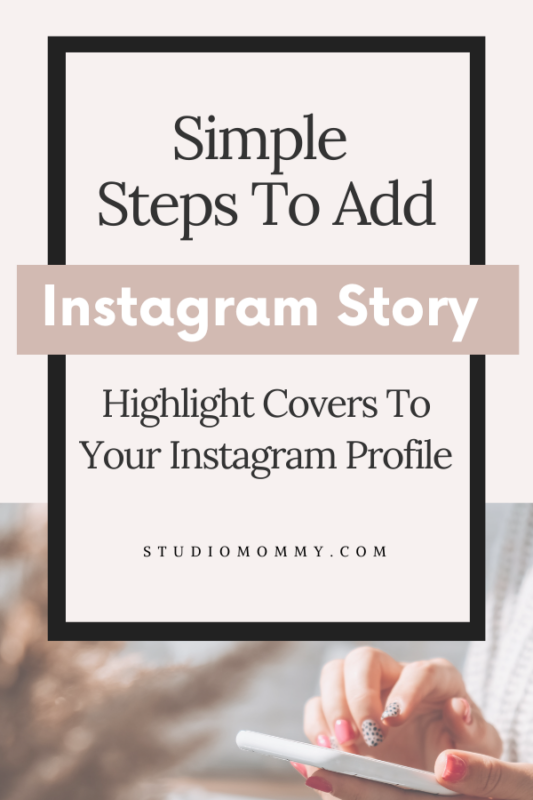 How to Design Your Own Instagram Highlight Covers